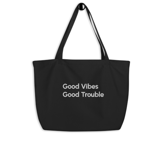 Good Vibes Good Trouble Tote Bag