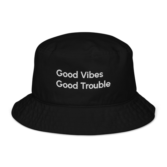 Good Vibes Good Trouble Classic Bucket Hat