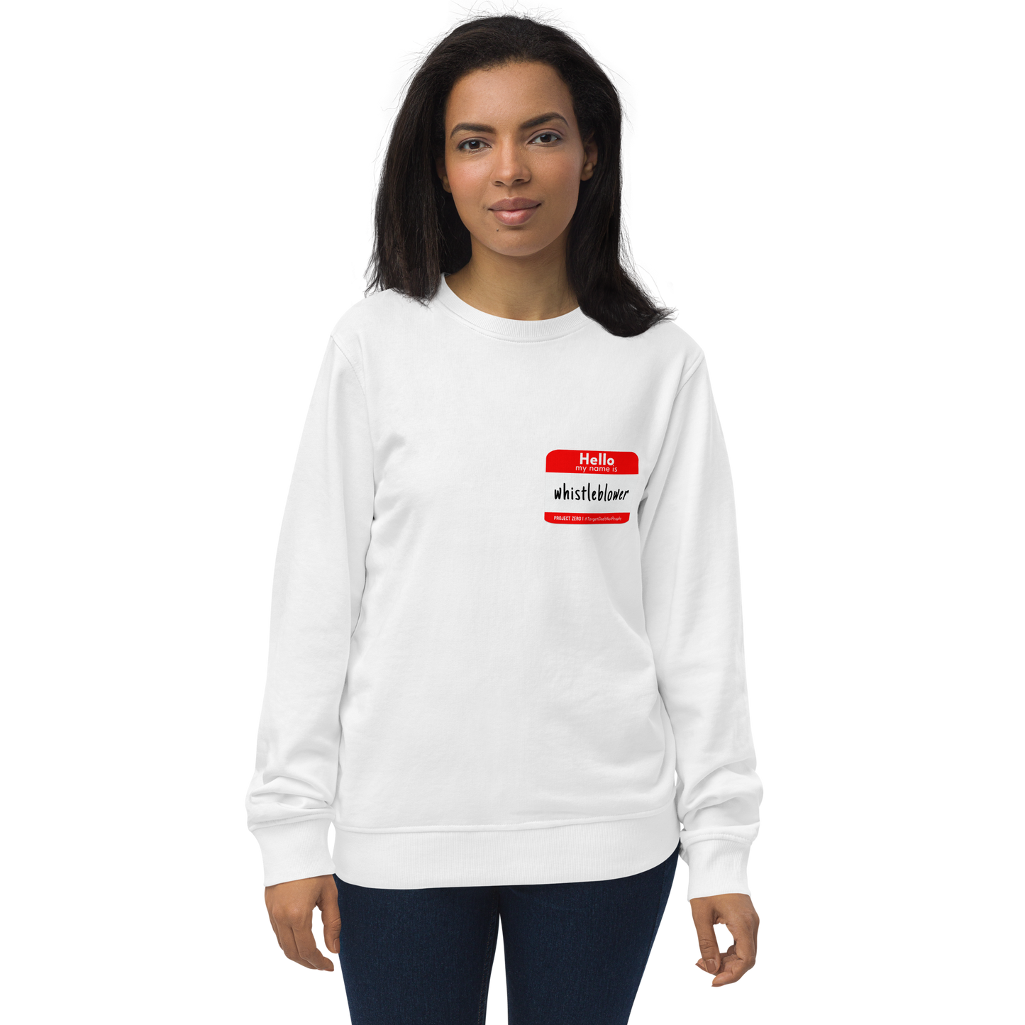 My Name Is... Whistleblower Sweatshirt