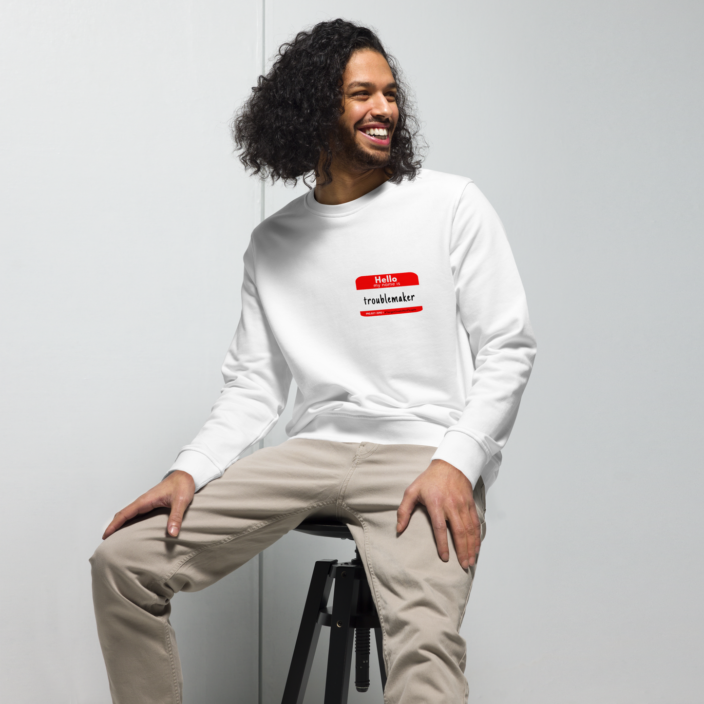 My Name Is... Troublemaker Sweatshirt